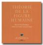Théorie De La Figure Humaine - Preview