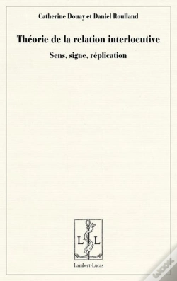 Capa do artigo Theorie De La Relation Interlocutive - Sens, Signe, Replication