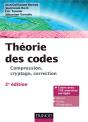 Théorie Des Codes ; Compression, Cryptage, Correction (2e Édition) - Preview