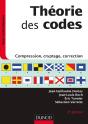 Théorie Des Codes ; Compression, Cryptage, Correction (3e Édition) - Preview
