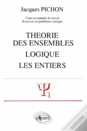 Capa do artigo Théorie Des Ensembles - Logique - Les Entiers