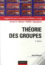 Capa do artigo Théorie Des Groupes ; Rappels De Cours, Exercices Et Problèmes Résolus (2e Édition)