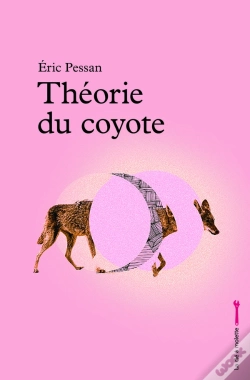Capa do artigo Theorie Du Coyote - Pessan, Eric