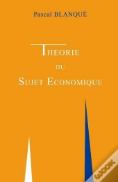 Théorie Du Sujet Économique