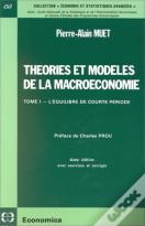 Theorie Et Modeles De La  Macroeconomie, T1