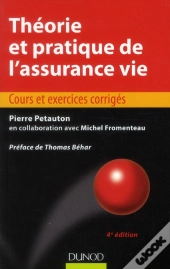 Théorie Et Pratique De L'Assurance Vie (4e Édition)