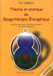 Capa do artigo Théorie Et Pratique De Spagythérapie Energétique