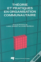 Théorie Et Pratiques En Organisation Communautaire