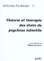 Théorie Et Thérapie Des États De Psychose Infantile - Preview