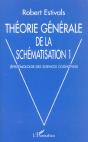 Theorie Generale De La Schematisation T.1 ; Epistemologie Des Sciences Cognitives - Preview