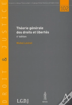 Capa do artigo Theorie Generale Des Droits Et Libertes, 4eme Edition