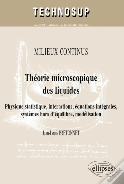 Capa do artigo Théorie Microscopique Des Liquides ; Physique Statistique, Interactions, Équations Intégrales, Systèmes Hors D'Équilibre, Modélisation ; Niveau C