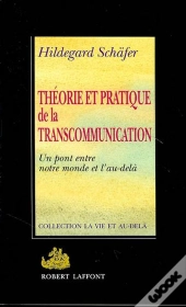 Theorie Pratique De La Transcommunication