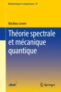 Théorie Spectrale Et Mécanique Quantique - Preview