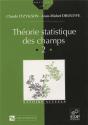 Theorie Statistique Des Champs T.2 - Preview