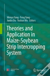 Capa do artigo Theories And Application In Maize-Soybean Strip Intercropping System