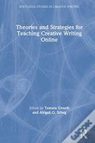Theories And Strategies For Teaching Creative Writing Online