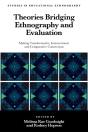 Theories Bridging Ethnography And Evaluation - Preview