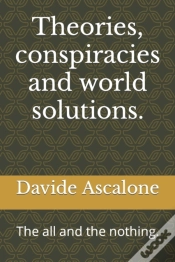 Capa do artigo Theories, Conspiracies And World Solutions.