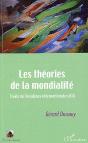 Théories De La Mondialité ; Traité De Relations Internationales T.3 - Preview