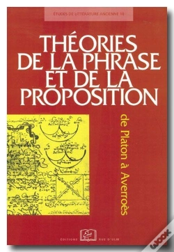 Capa do artigo Théories De La Phrase Et De La Proposition ; De Platon À Averroès