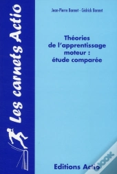 Théories De L'Apprentissage Moteur ; Étude Comparée