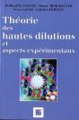 Théories Des Hautes Dilutions Et Aspects Expérimentaux - Preview