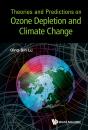 Theories & Predictions On Ozone Depletion & Climate Change - Preview