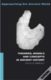 Theories, Models And Concepts In Ancient History