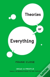 Capa do artigo Theories Of Everything: Ideas In Profile