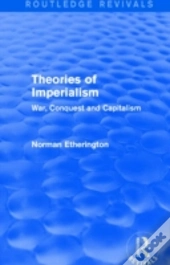 Theories Of Imperialism (Routledge Revivals)