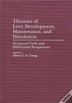 Capa do artigo Theories Of Love Development, Maintainance And Dissolution