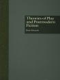 Theories Of Play And Postmodern Fiction - Preview