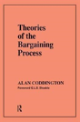 Theories Of The Bargaining Process - Preview