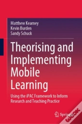 Theorising And Implementing Mobile Learning