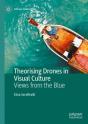 Theorising Drones In Visual Culture - Preview
