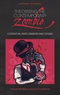 Theorising The Contemporary Zombie