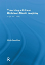 Theorizing A Colonial Caribbean-Atlantic Imaginary - Preview