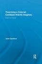 Theorizing A Colonial Caribbean-Atlantic Imaginary - Preview