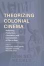 Theorizing Colonial Cinema - Preview