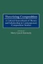 Theorizing Composition - Preview