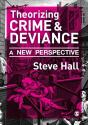Theorizing Crime And Deviance - Preview