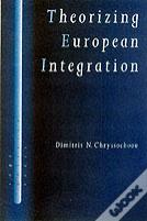 Theorizing European Integration
