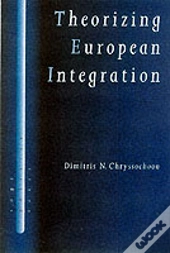 Theorizing European Integration