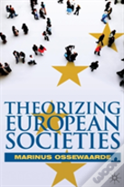 Theorizing European Societies
