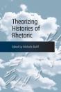Theorizing Histories Of Rhetoric - Preview