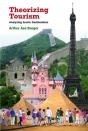 Theorizing Tourism - Preview