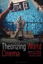 Theorizing World Cinema - Preview
