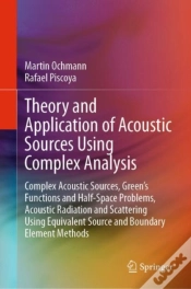 Capa do artigo Theory And Application Of Acoustic Sources Using Complex Analysis