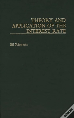 Capa do artigo Theory And Application Of The Interest Rate
